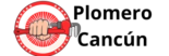 Plomero en Cancun